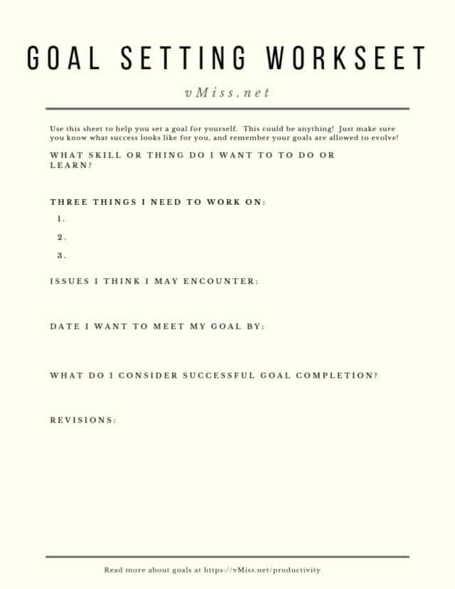 Goal Setting Process and Goal Setting Worksheet | vMiss.net
